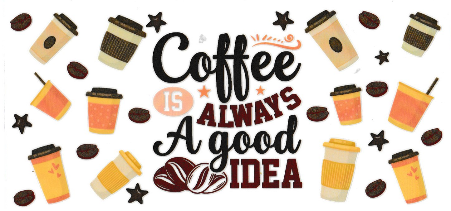 Coffee? Good Idea!